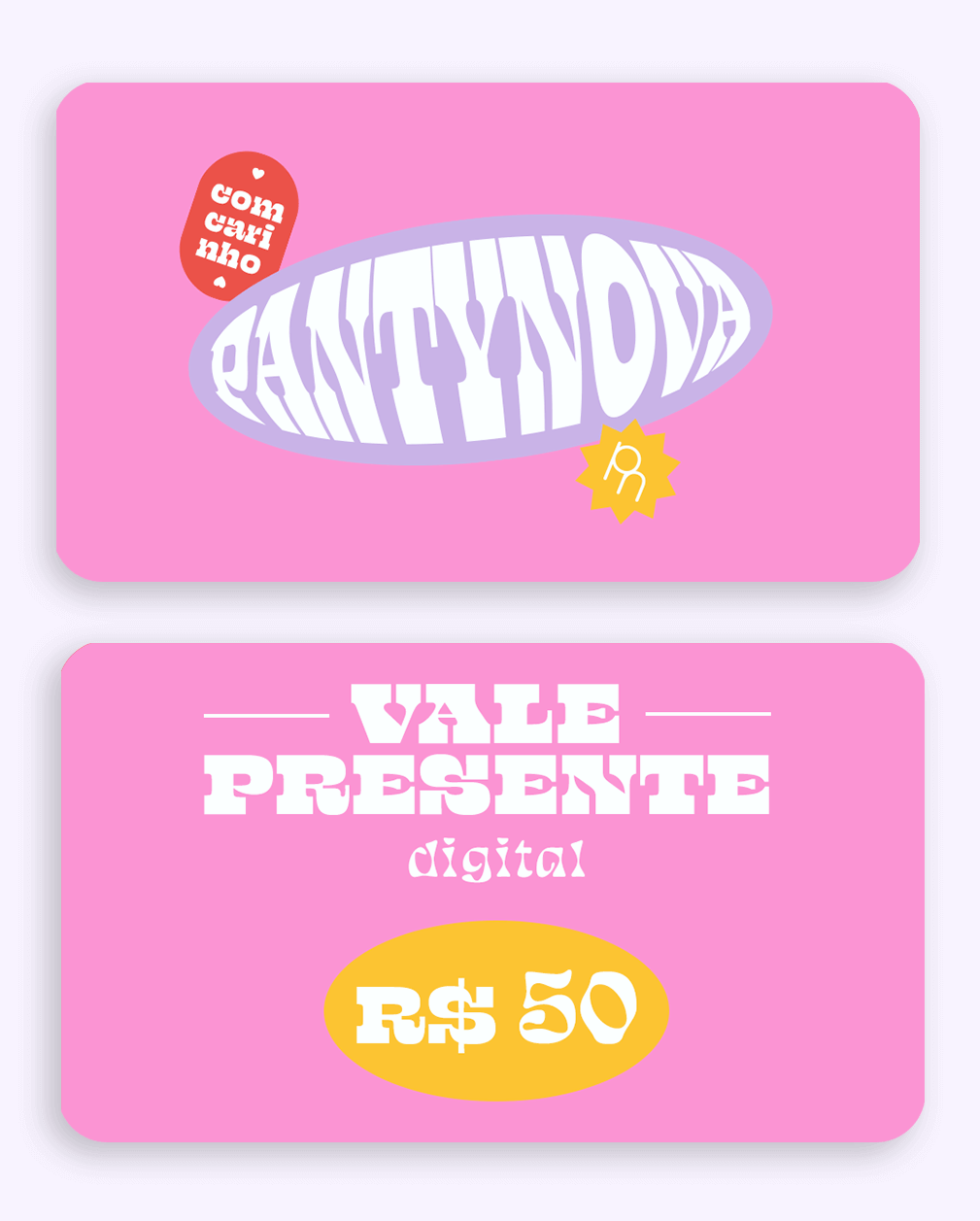 Gift Cards - Vale Presente R$50 - pantynova | Sex Shop Produtos Eróticos Online